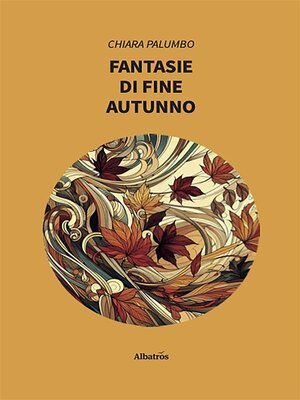 cover image of Fantasie di fine autunno